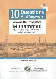  Десять вопросов и ответов о Пророке Мухаммаде